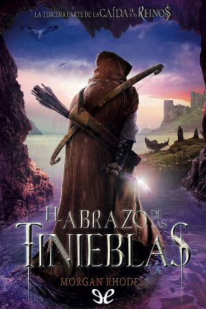 [Falling Kingdoms 03] • El abrazo de las tinieblas